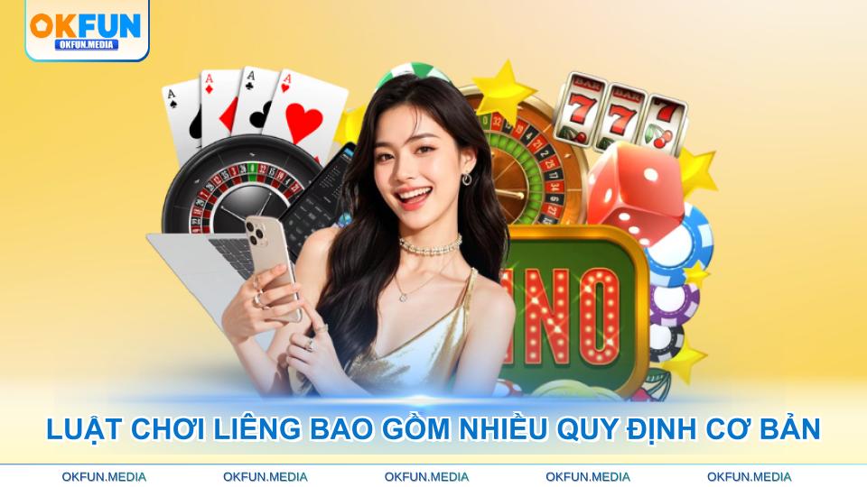 luat-choi-lieng-bao-gom-nhieu-quy-dinh-co-ban