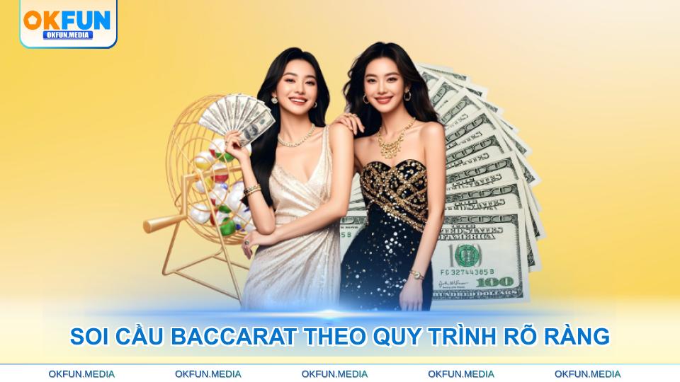 soi-cau-baccarat-theo-quy-trinh-ro-rang