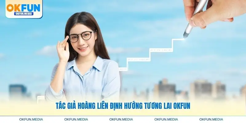 tac-gia-hoang-lien-dinh-huong-tuong-lai